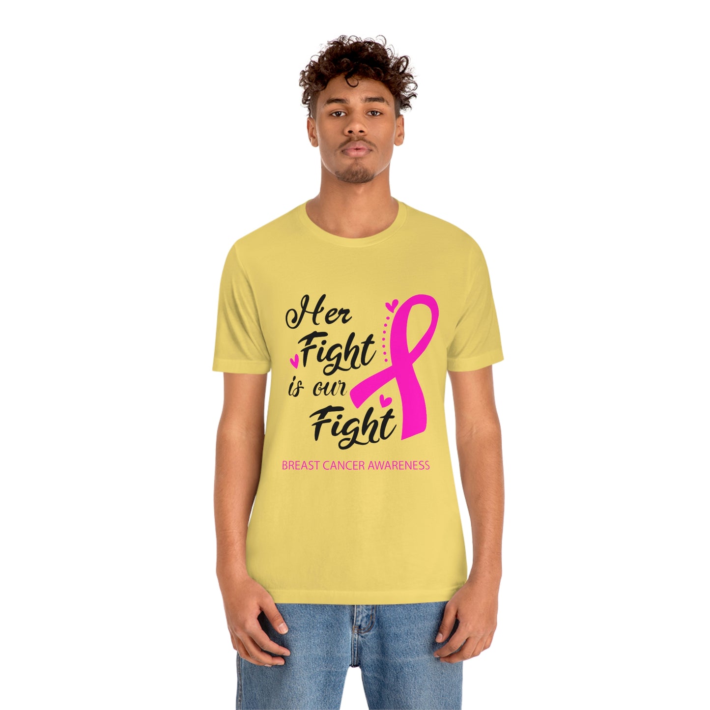 Her fight is our fight (white font) Tee