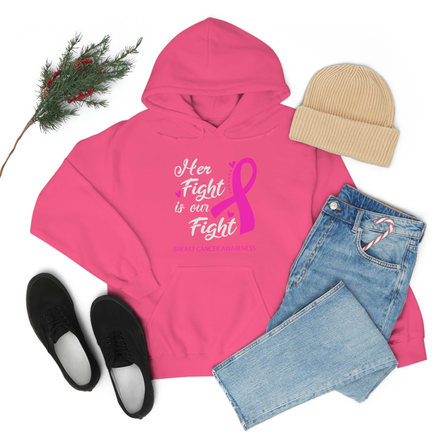 Her Fight Is Our Fight Hoodie