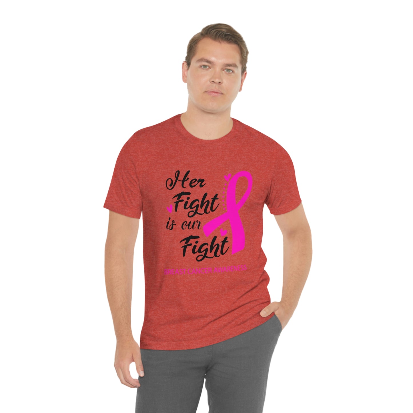 Her fight is our fight (white font) Tee