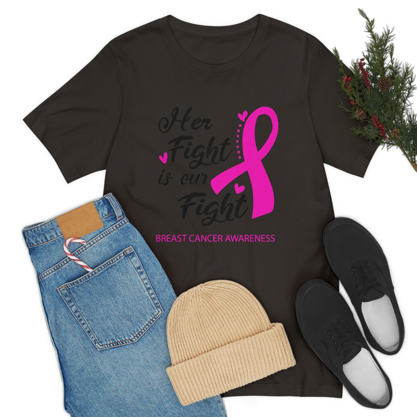 Her fight is our fight (white font) Tee