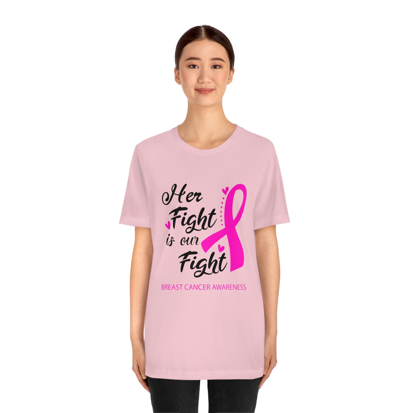 Her fight is our fight (white font) Tee