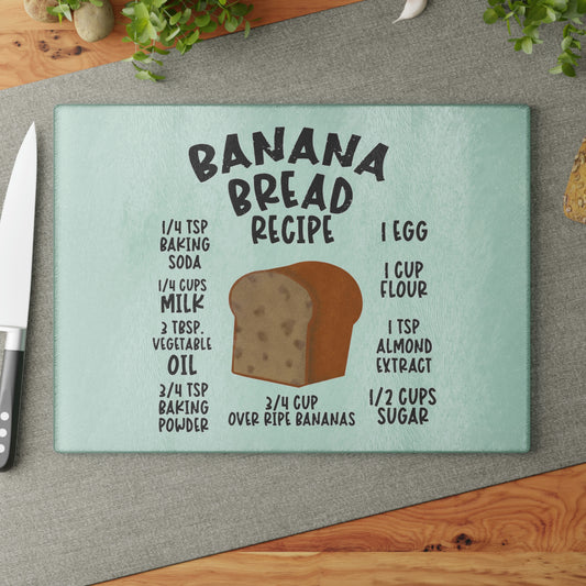 Banana Bread recipe Glass Cutting Board