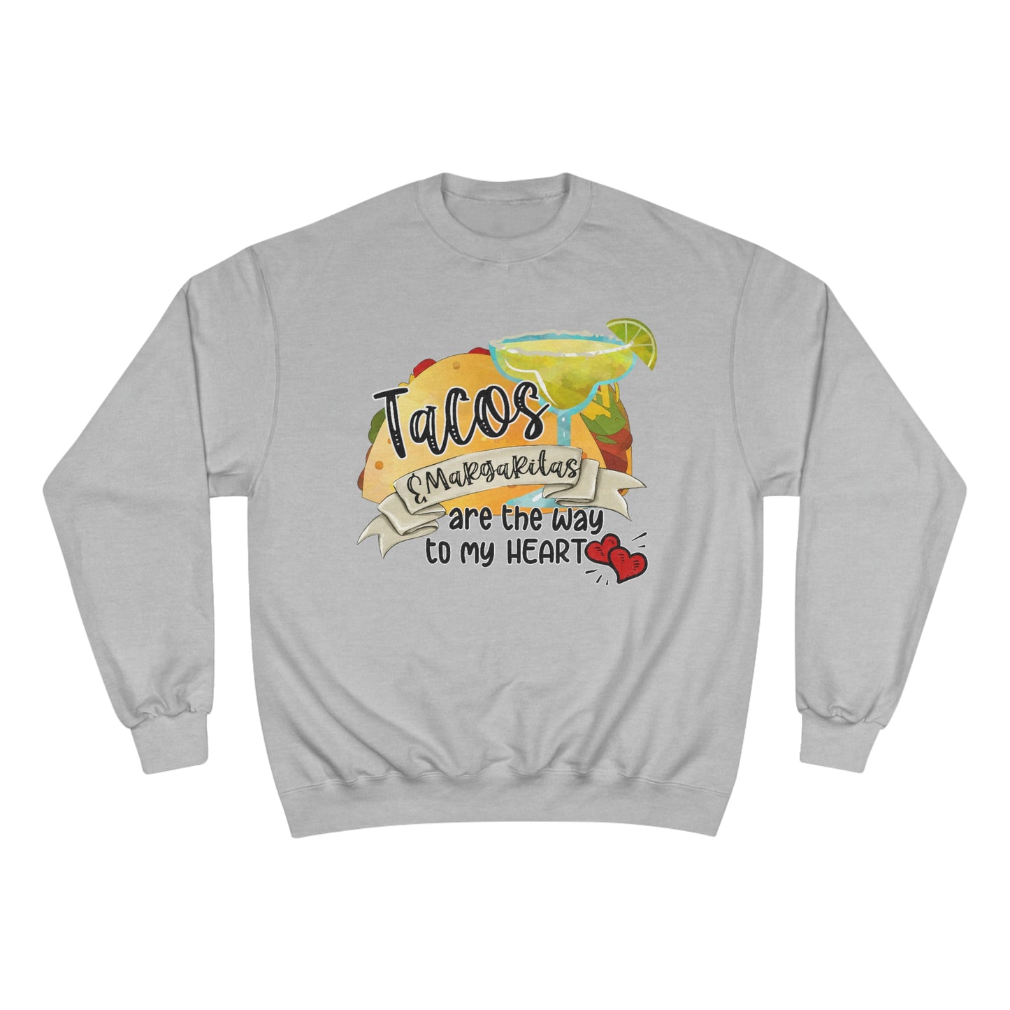 Taco & Margaritas - Champion Sweatshirt