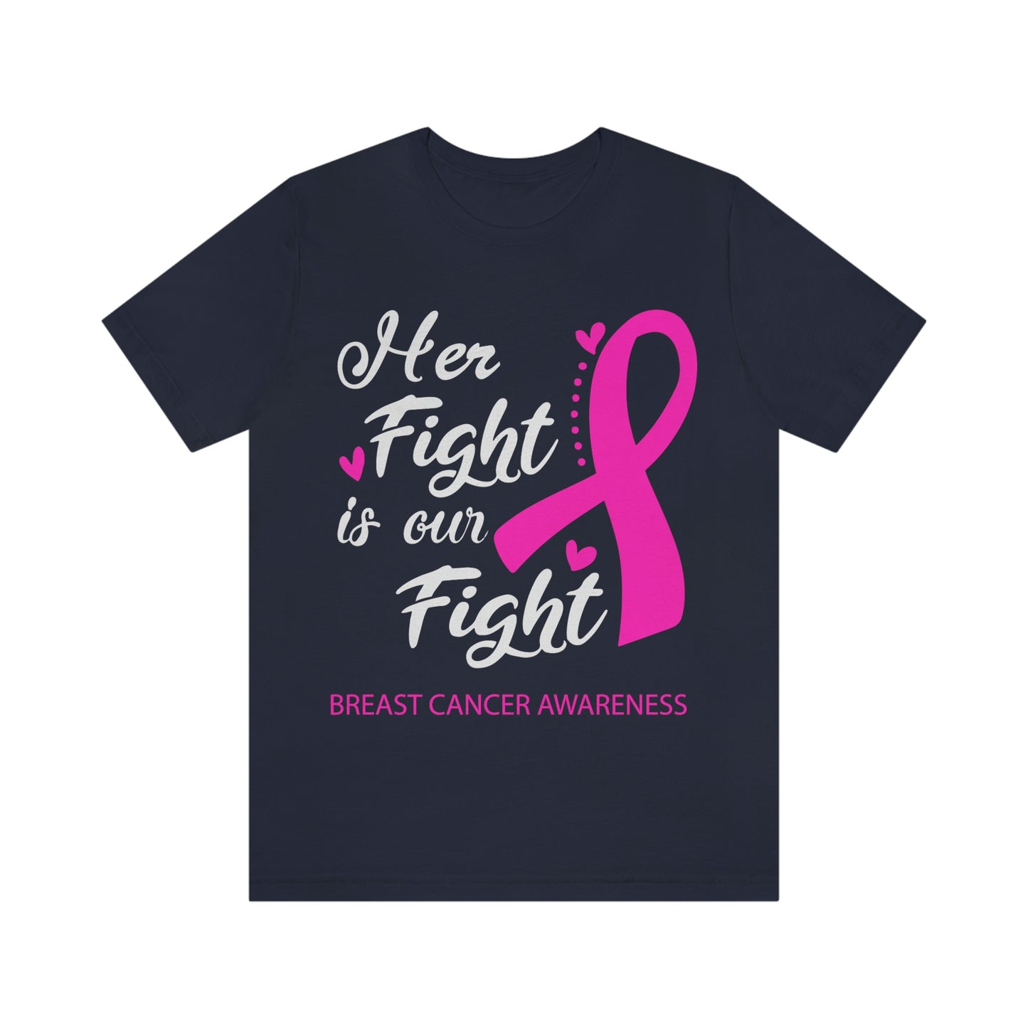 Her fight is our fight Tee