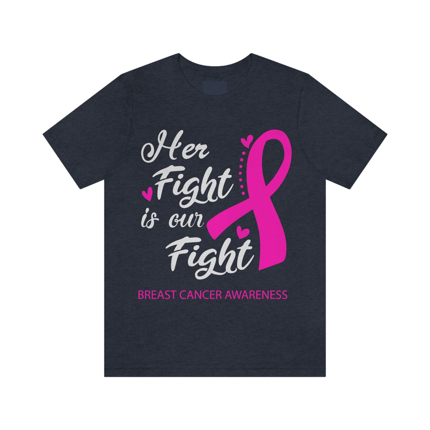 Her fight is our fight Tee