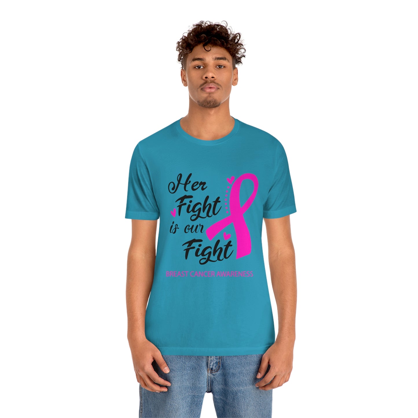 Her fight is our fight (white font) Tee