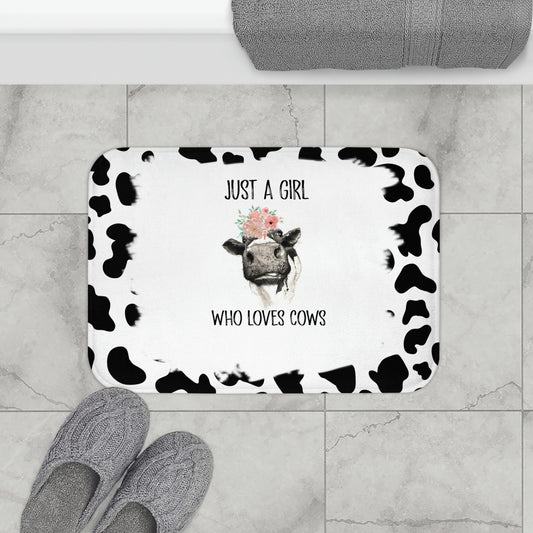 Just A Girl Who Loves Cows Bath Mat