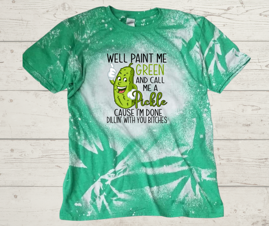 Well Call Me A Pickle  T-Shirt